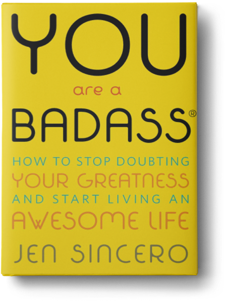You Are a Badass
